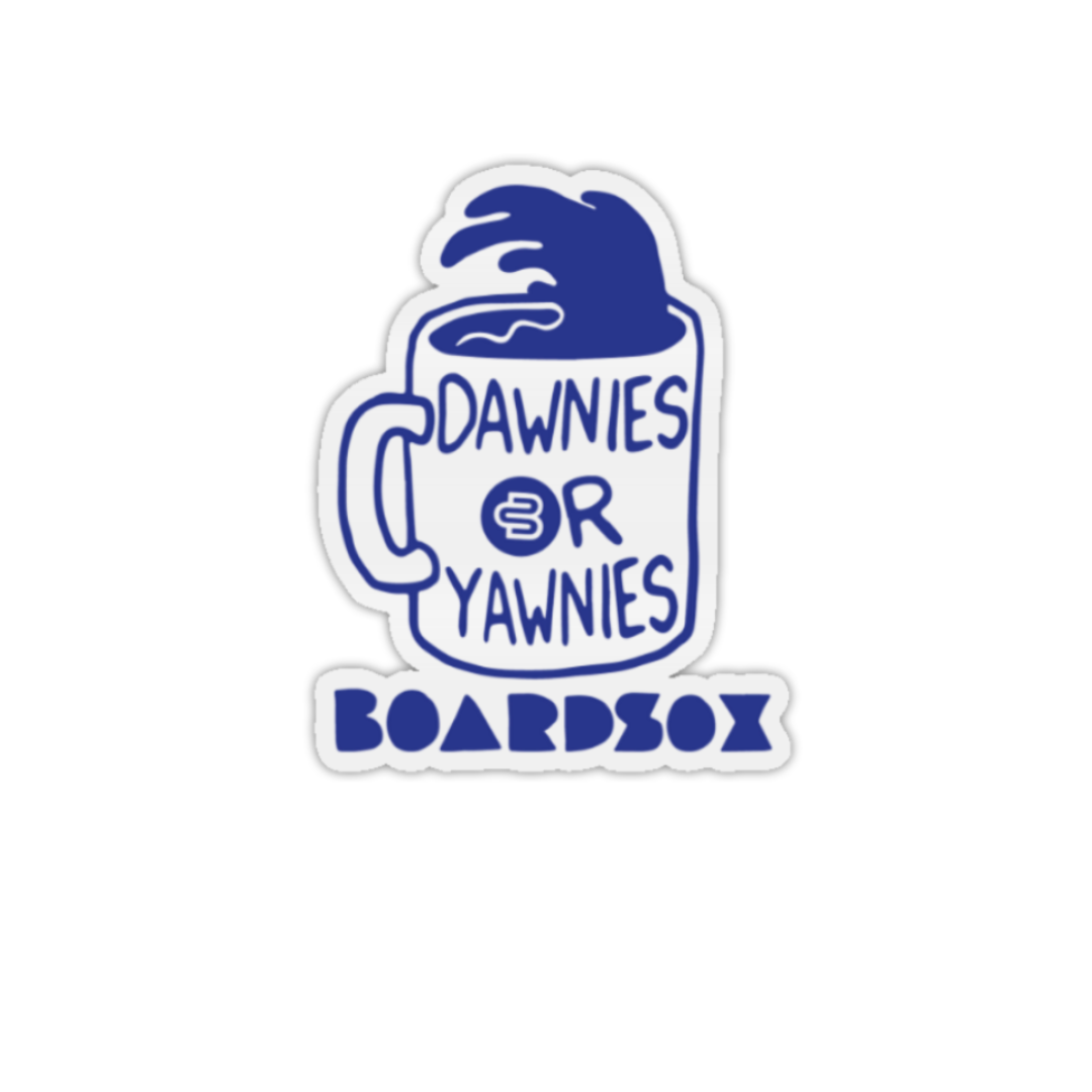 Dawnies or Yawnies Sticker